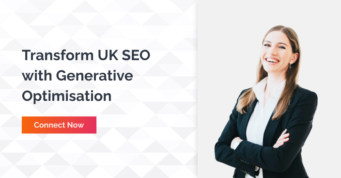 Transform UK SEO with generative optimisation 