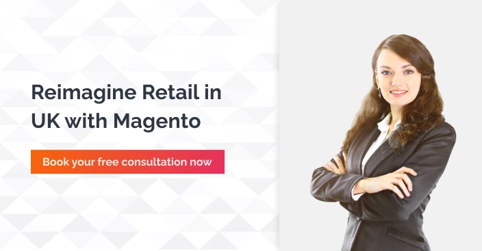 reimagine retail in uk with magento - connect now