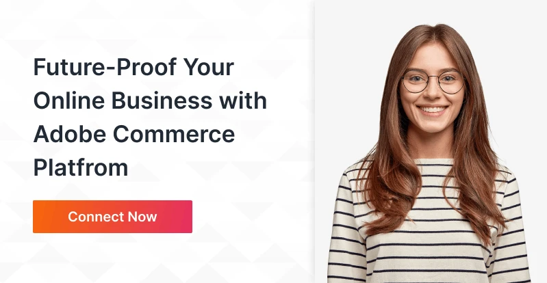 Online business with adobe commerce platform - connect now