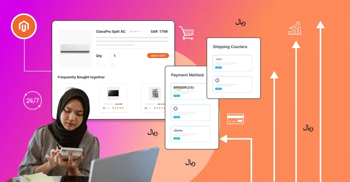 How to Build a Scalable Magento Store for the Upcoming Saudi eCommerce Market in 2025