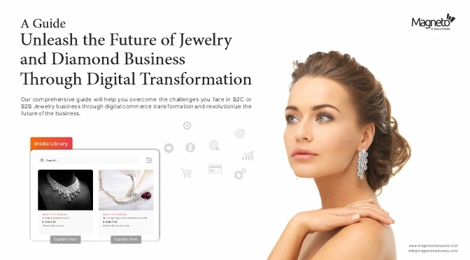 A Guide Unleash the Future of Jewelry and Diamond Business through Digital Transformation