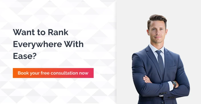 Want To Rank Everywhere With Ease